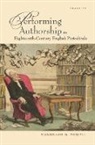 Manushag N Powell, Manushag N. Powell - Performing Authorship in Eighteenth-Century English Periodicals