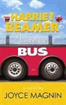 Joyce Magnin - Harriet Beamer Takes the Bus