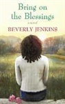 Beverly Jenkins - Bring on the Blessings