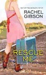 Rachel Gibson - Rescue Me