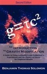 Benjamin T. Solomon, Benjamin Thomas Solomon - An Introduction to Gravity Modification