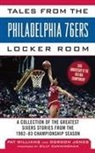 Gordon Jones, Pat Williams, Pat/ Jones Williams - Tales from the Philadelphia '76ers Locker Room
