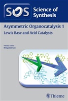Benjamin List - Asymmetric Organocatalysis. Vol.1
