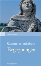Friederike Hapel - Susann's wunderbare Begegnungen