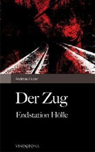 Andreas Huber - Der Zug