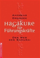 Andreas Drosdek - Hagakure für Führungskräfte