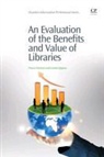 Viveca Nystrom, Viveca/ Sjogren Nystrom, Linn'a Sjogren, Linnea Sjogren, Linnea Sjorgren - An Evaluation of the Benefits and Value of Libraries