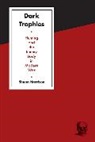 Simon Harrison, Harrison Simon - Dark Trophies