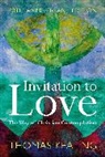 Thomas Keating, Thomas O. C. S. O. Keating, Thomas Keating O. C. S. O. - Invitation to Love