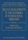Barry R. Chiswick, Barry R. Miller Chiswick, Barry/ Miller Chiswick, Paul W. Miller, Barry R. Chiswick, Paul W. Miller - Recent Developments in the Economics of International Migration
