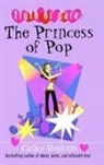 Hopkins, Cathy Hopkins, Eric Hopkins - The Princess of Pop