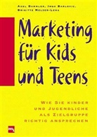 Ingo Barlovic, Axel Dammler, Brigitte Melzer-Lena, Brigitte Metzler-Lena - Marketing für Kids und Teens