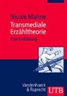 Nicole Mahne - Transmediale Erzähltheorie