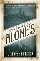Lynn Shepherd - Tom-All-Alone's