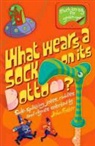John Foster - What Wears a Sock on Its Bottom?