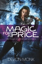 Devon Monk, Monk Devon - Magic for a Price