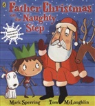 Tom McLaughlin, Mark Sperring, Sperring Mark, Tom McLaughlin - Father Christmas on the Naughty Step