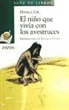 Mónica Zak, Enrique Flores - El niño que vivía con los avestruces