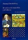 Emanuel Swedenborg - El cielo y sus maravillas y el infierno de cosas vistas y oídas