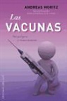 Andreas Moritz - Las vacunas : sus peligros y consecuencias
