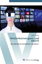 Elmar Trummer - Medienkonvergenz und HbbTV