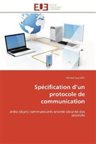 Ahmed Zouinkhi, Zouinkhi-a - Specification d un protocole de