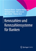 Dionysio Botsis, Dionysios Botsis, Stepha Hansknecht, Stephan Hansknecht, Chris Hauke, Christoph Hauke... - Kennzahlen und Kennzahlensysteme für Banken
