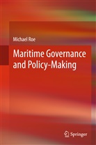Michael Roe - Maritime Governance and Policy-Making