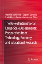 Matthias von Davier, Eugeni Gonzalez, Eugenio Gonzalez, Irwin Kirsch, Irwin Kirsch et al, Matthias von Davier... - The Role of International Large-Scale Assessments