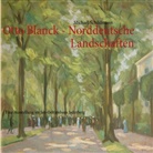 Michae Schildmann, Michael Schildmann - Otto Blanck - Norddeutsche Landschaften