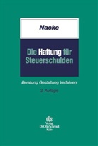 Alois Th Nacke, Alois Th. Nacke, Aloys T Nacke, Aloys Th. Nacke - Die Haftung für Steuerschulden