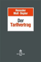 Bepler, Klaus Bepler, Henssle, Martin Henssler, Henssler/Moll/Bepler, Ma... - Der Tarifvertrag