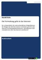 Harald Seitz - Die Verwaltung geht in das Internet