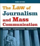 Susan Dente Ross, Robert Trager, Susan Dente Ross, Joseph Russoman, Joseph Russomanno, Robert Trager... - Law of Journalism and Mass Communication