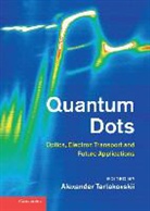 Alexander Tartakovskii, Alexander (University of Sheffield) Tartakovskii, Tartakovskii Alexander, Alexander Tartakovskii, Tartakovskii Alexander - Quantum Dots