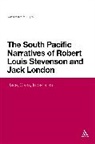 Lawrence Phillips - The South Pacific Narratives of Robert Louis Stevenson and Jack London