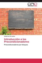 Guillermo Cervantes - Introducción a los Precondicionadores