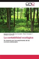 Rigoberto Antoni Morales Escandón, Rigoberto Antonio Morales Escandón, R Velázquez T, Renán Velázquez T., Flocelo D. Zea Perez - La contabilidad ecológica
