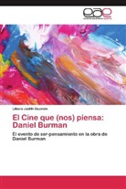 Liliana Judith Guzmán - El Cine que (nos) piensa: Daniel Burman