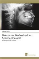 Radovan Roknic - Neuro-bzw. Biofeedback vs. Schienentherapie