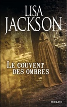 Barbara Versini, Lisa Jackson, Lisa (1952-....) Jackson, Jackson-L/mosaic, LISA JACKSON - Le couvent des ombres