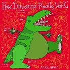 Alan Snow, Snow Alan - How Dinosaurs Really Work