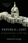 Laurence Lessig, Lawrence Lessig - Republic, Lost:
