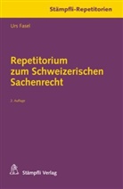 Urs Fasel - Repetitorium zum Schweizerischen Sachenrecht