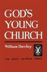 William Barclay - God's Young Church