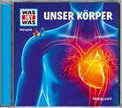 Matthias Falk, Günther Illi, Crock Krumbiegel - WAS IST WAS Hörspiel: Unser Körper, Audio-CD (Hörbuch)