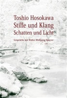 Toshio Hosokawa, Walter-Wolfgang Sparrer - Stille und Klang, Schatten und Licht