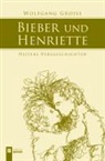 Wolfgang Groiss - Bieber und Henriette