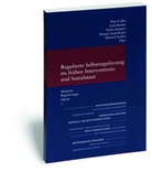 Gerd Bender, Peter Collin, Stefan Ruppert, Margrit Seckelmann, Michael Stolleis - Regulierte Selbstregulierung im frühen Interventions- und Sozialstaat