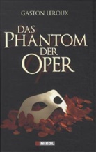 Gaston Leroux - Das Phantom der Oper
